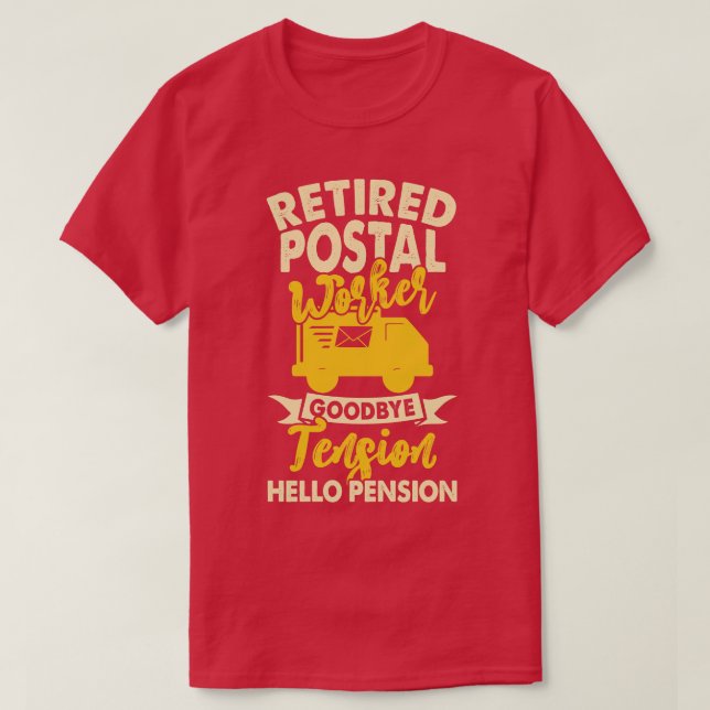 Camiseta Trabalhador Postal Aposentado Adeus Tensão Olá Pen (Frente do Design)