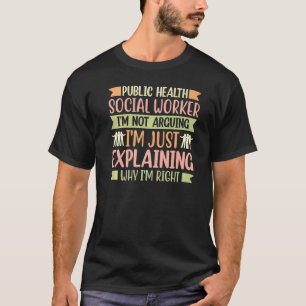 Camiseta Trabalhador Social de Saúde Pública Não estou disc