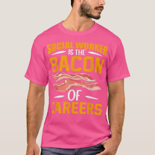 Camiseta Trabalhador Social é bacon de carreiras Carne de S