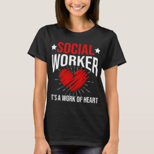 Camiseta Trabalhador social é uma obra de coração para home