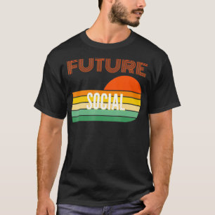 Camiseta Trabalhador Social Oferece Futuro Trabalhador Soci