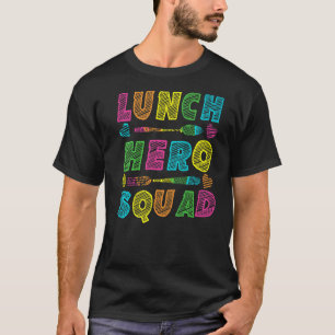Camiseta Trabalhadores de cantinas de hero Squad na escola