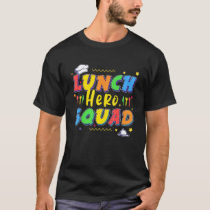 Camiseta Trabalhadores de cantinas de hero Squad no almoço