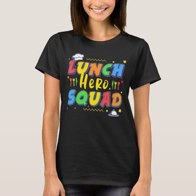 Camiseta Trabalhadores de cantinas de hero Squad no almoço  (Frente)