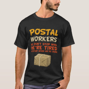 Camiseta Trabalhadores Postais Que Não Paramos Quando Estam