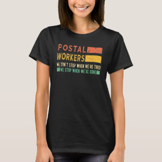Camiseta Trabalhadores postais que não paramos quando estam