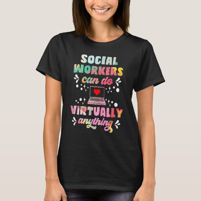 Camiseta Trabalhadores Sociais Podem Fazer Praticamente Qua (Frente)