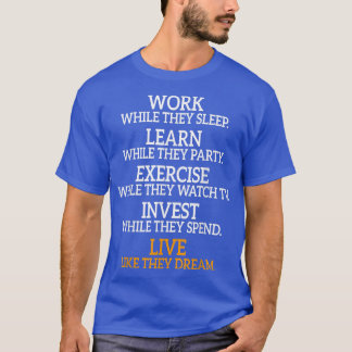 Camiseta Trabalham Enquanto Dormem, Motivação Da Vida Profi