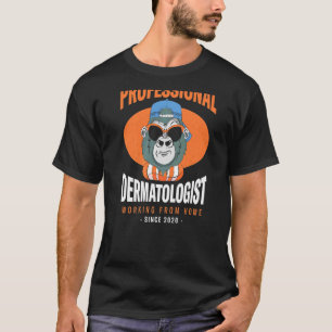 Camiseta Trabalhando com Dermatologista Dermatologista Domé