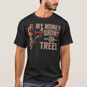 Camiseta Trabalhando Meu Dinheiro Cresce Em Árvores Lumberj