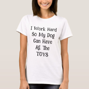 Camiseta Trabalhando Para Meu Cachorro
