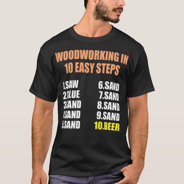 Camiseta Trabalhar madeira em 10 espaços simples para prese (Frente)