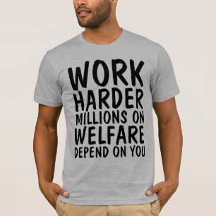 CAMISETA TRABALHAR MILHÕES MAIS DIFÍCEIS NO BEM-ESTAR DEP