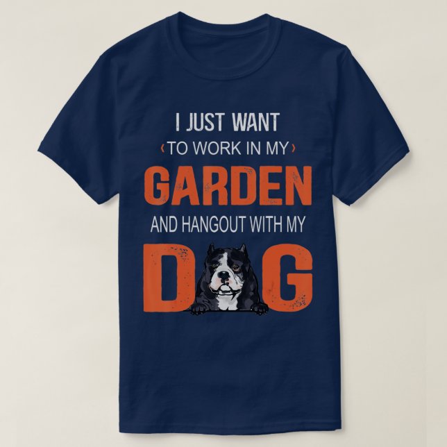 Camiseta Trabalhar No Meu Jardim E Ficar Com O Meu Cachorro (Frente do Design)