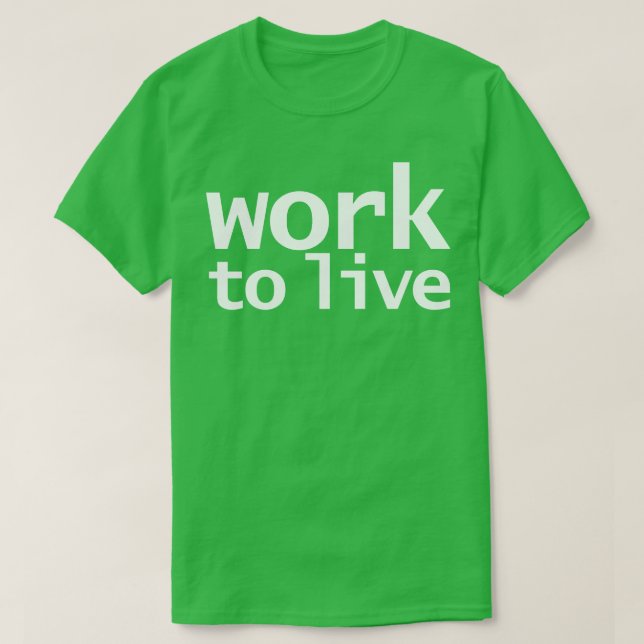 Camiseta Trabalhar para Típografia Engraçada (Frente do Design)