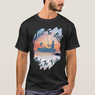 Camiseta Trabalhar Para Viver O Peixe A Viver