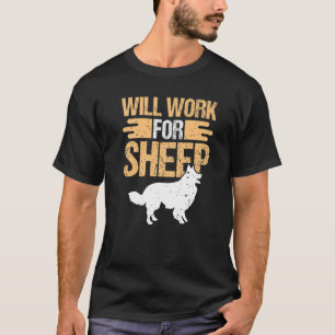 Camiseta Trabalhará Para Collie De Borda De Ovinos Para Col