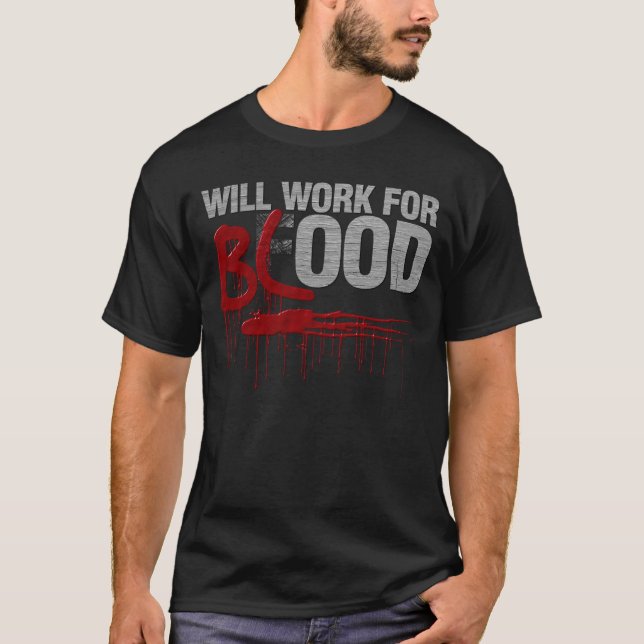 Camiseta Trabalhará para o SANGUE (Frente)