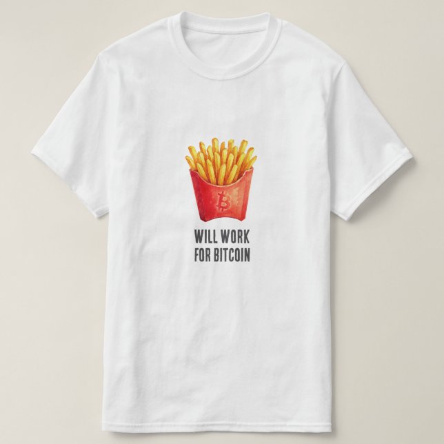 Camiseta Trabalhará por Bitcoin (Branco) (Frente do Design)