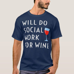 Camiseta Trabalhará Social Para Trabalhador Social Engraç