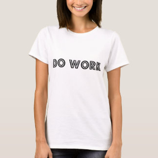 Camiseta Trabalhe