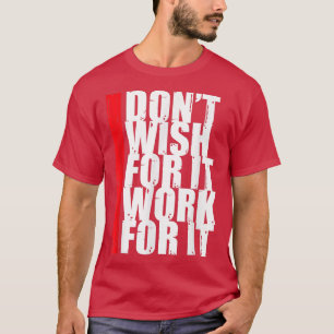 Camiseta Trabalhe Com Mais Malhação De Motivação Para O Emp