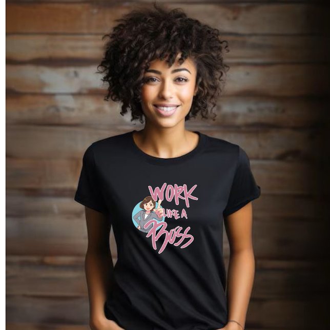 Camiseta Trabalhe como chefe - senhora chefe (Criador carregado)