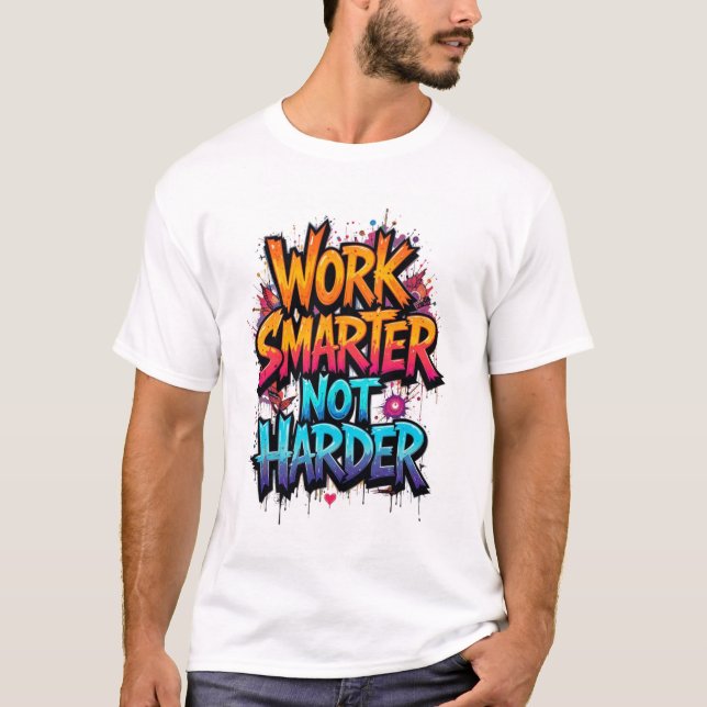 camiseta trabalhe mais inteligente não mais difíci (Frente)