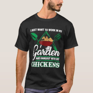 Camiseta Trabalhe No Meu Jardim Com Minhas Galinhas Jardin