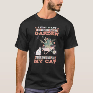 Camiseta Trabalhe No Meu Jardim E Fique Com Meu Gato Jardin