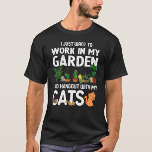 Camiseta Trabalhe No Meu Jardim E Fique Com Meus Gatos Jard