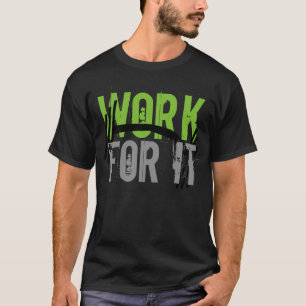 Camiseta Trabalhe Por Isso Academia e Motivação Fitness
