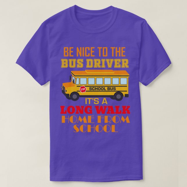Camiseta Trabalho De Condutor De Ônibus Escolar Engraçado A (Frente do Design)