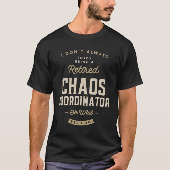 Camiseta Trabalho de Coordenador de Caos Ocupação de Aniver (Frente)