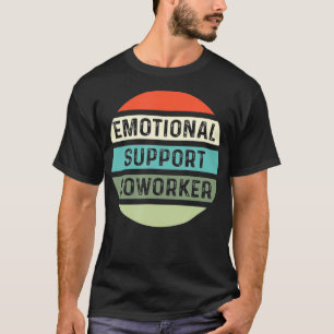 Camiseta Trabalho de Escritório do Coworker de Suporte Emoc