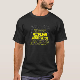 Camiseta Trabalho De Galáxia Legal Do Administrador Do Crm