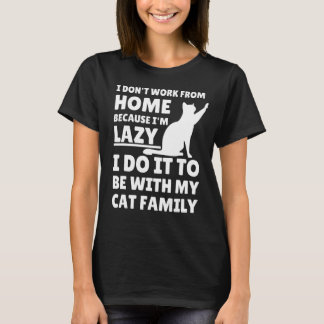Camiseta Trabalho de Home Needy Cat Sarcastic Virtual Empre