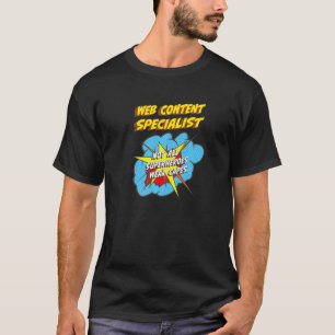 Camiseta Trabalho de Super Herói Especialista em Conteúdo d