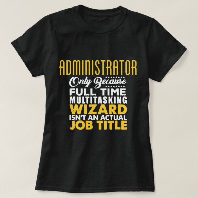 Camiseta Trabalho do administrador para ventiladores de TI  (Frente do Design)