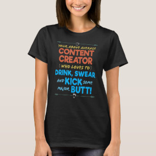 Camiseta Trabalho Do Criador De Conteúdo Engraçado Beber E