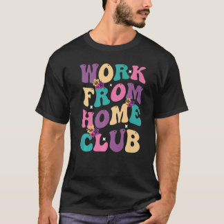 Camiseta Trabalho Do Home Club Groovy Hippie Retro