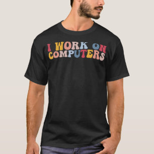 Camiseta Trabalho Em Computadores, Programador De Suporte T