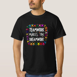 Camiseta Trabalho em equipe Torna O Dreamwork Motivational 