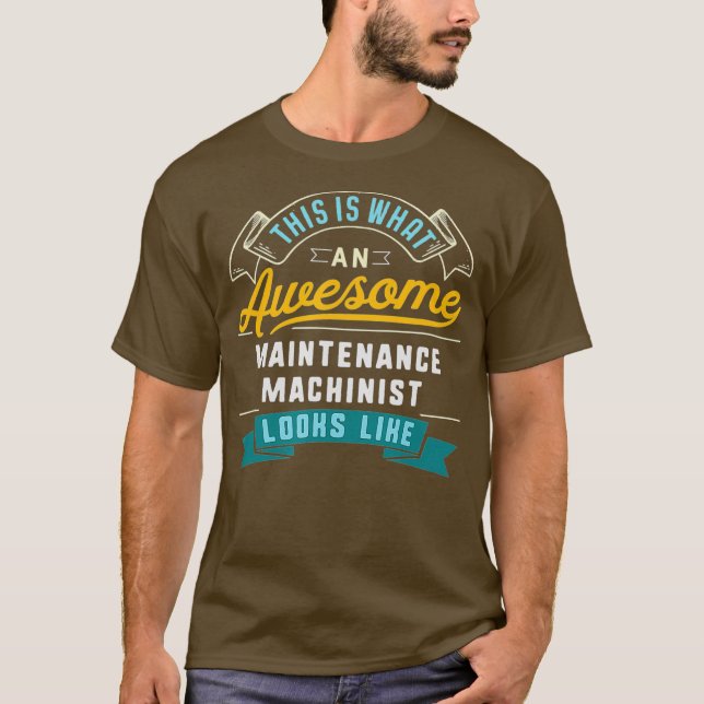 Camiseta Trabalho Incrível da Máquina de Manutenção (Frente)