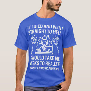 Camiseta Trabalho Inferno 2