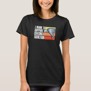 Camiseta Trabalho Para Apoiar Minha Dependência de Caça Caç