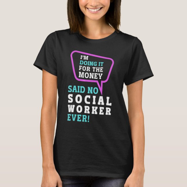 Camiseta Trabalho Social Escolar Mês Estou Fazendo Isso Pel (Frente)