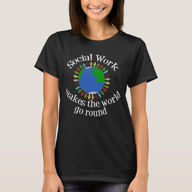 Camiseta Trabalho social faz o mundo girar (Frente)