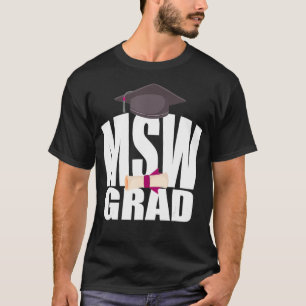 Camiseta Trabalho Social MSW Graduação Mestrados de Graduaç