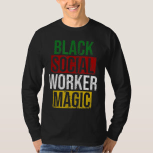 Camiseta Trabalho Social Negro Magic Black History Mês Empo